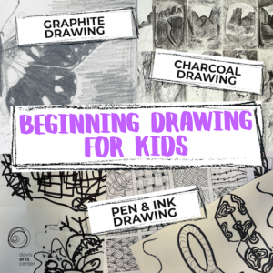 Poster for Beginning Drawing for Kids class featuring graphite, charcoal, and pen and ink drawing at the Davis Arts Center
