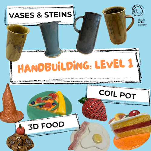 Ceramic pieces including mugs and sculpted food items with text “Handbuilding: Level 1,” highlighting beginner clay projects like coil pots and decorative forms.