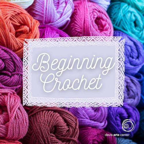 Beginning Crochet class graphic displayed over brightly colored balls of yarn in pink, purple, blue, orange, and red.