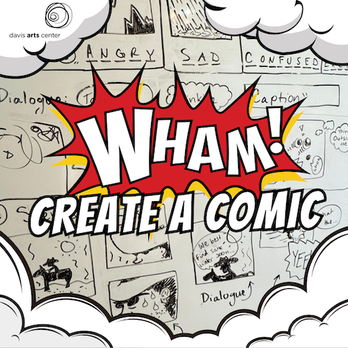 Create a Comic class graphic featuring comic book artwork, speech bubbles, sketches, and a colorful “Wham!” design.