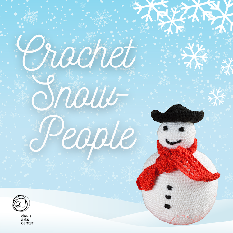 Crochet Snow People at Davis Arts Center, featuring a crocheted snowperson wearing a black hat and red scarf.