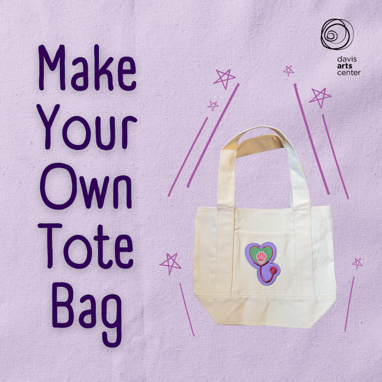 Make Your Own Tote Bag at Davis Arts Center, featuring a cream fabric tote with a colorful decorative patch.